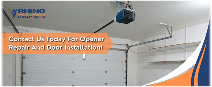 Garage Door Opener Repair and Installation San Francisco